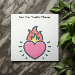 Find Your Passion Planner